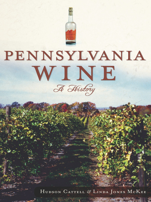 Title details for Pennsylvania Wine by Hudson Cattell - Available